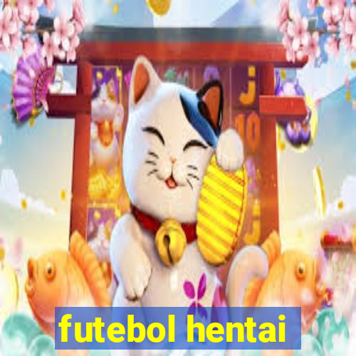 futebol hentai